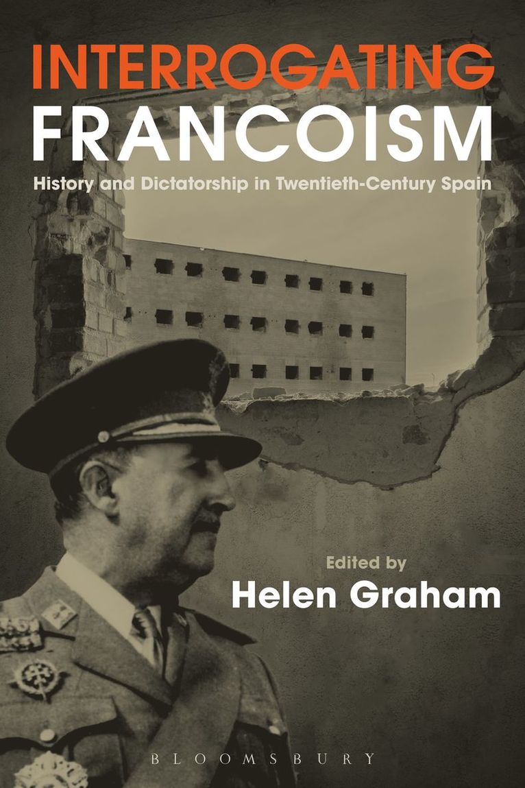 Interrogating Francoism 1