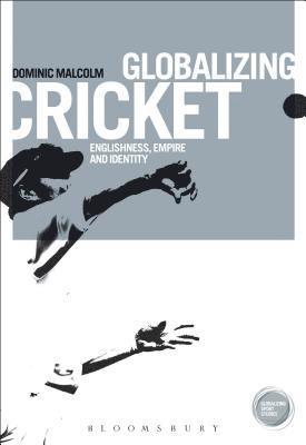 Globalizing Cricket 1