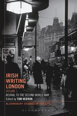 Irish Writing London: Volume 1 1