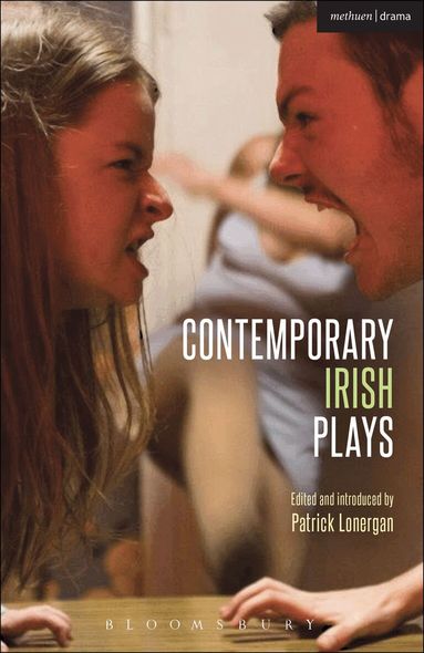 Michael West, Pat Kinevane, Richard Dormer, Rosemary Jenkinson, Ailis Ni Riain, Louise Lowe, Patrick Lonergan - Contemporary Irish Plays, Häftad