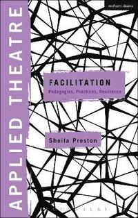 bokomslag Applied Theatre: Facilitation