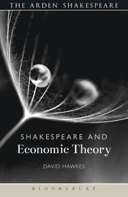 bokomslag Shakespeare and Economic Theory