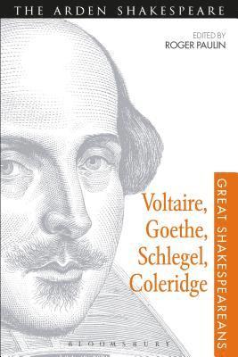 Roger Paulin, Prof Roger Paulin, Adrian Poole, Peter Holland - Voltaire, Goethe, Schlegel, Coleridge, Häftad