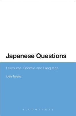 Japanese Questions: Discourse, Context and Language 1