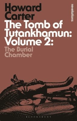bokomslag The Tomb of Tutankhamun: Volume 2