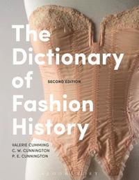 bokomslag The Dictionary of Fashion History