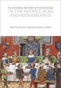 bokomslag A Cultural History of Furniture in the Middle Ages and Renaissance