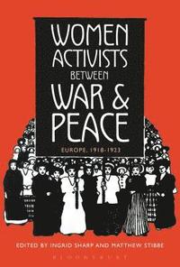 bokomslag Women Activists between War and Peace