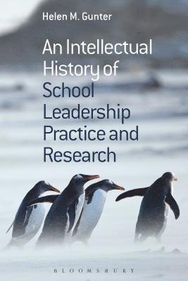 An Intellectual History of School Leadership Practice and Research 1