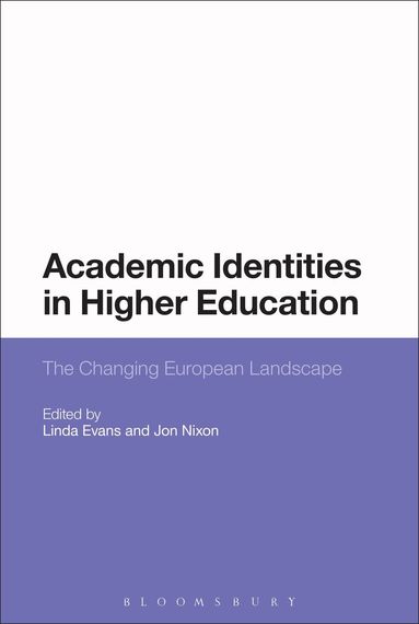 Linda Evans, Jon Nixon - Academic Identities in Higher Education, Inbunden