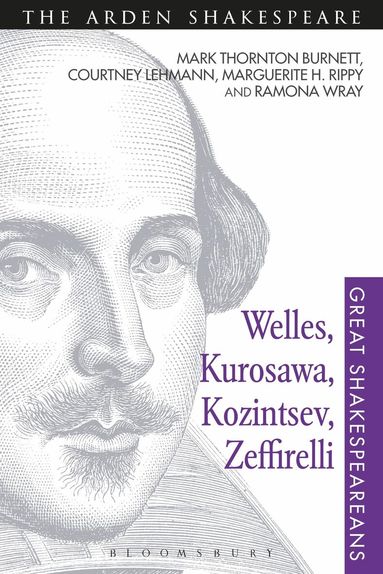 Mark Thornton Burnett, Courtney Lehmann, Marguerite Rippy, Ramona Wray - Welles, Kurosawa, Kozintsev, Zeffirelli, Häftad