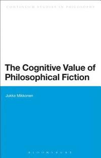 bokomslag The Cognitive Value of Philosophical Fiction