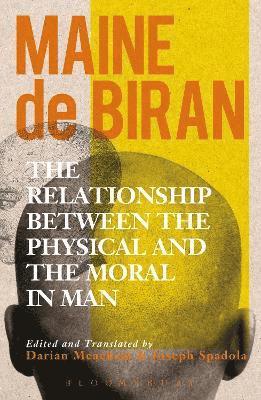 The Relationship between the Physical and the Moral in Man 1