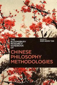 bokomslag The Bloomsbury Research Handbook of Chinese Philosophy Methodologies