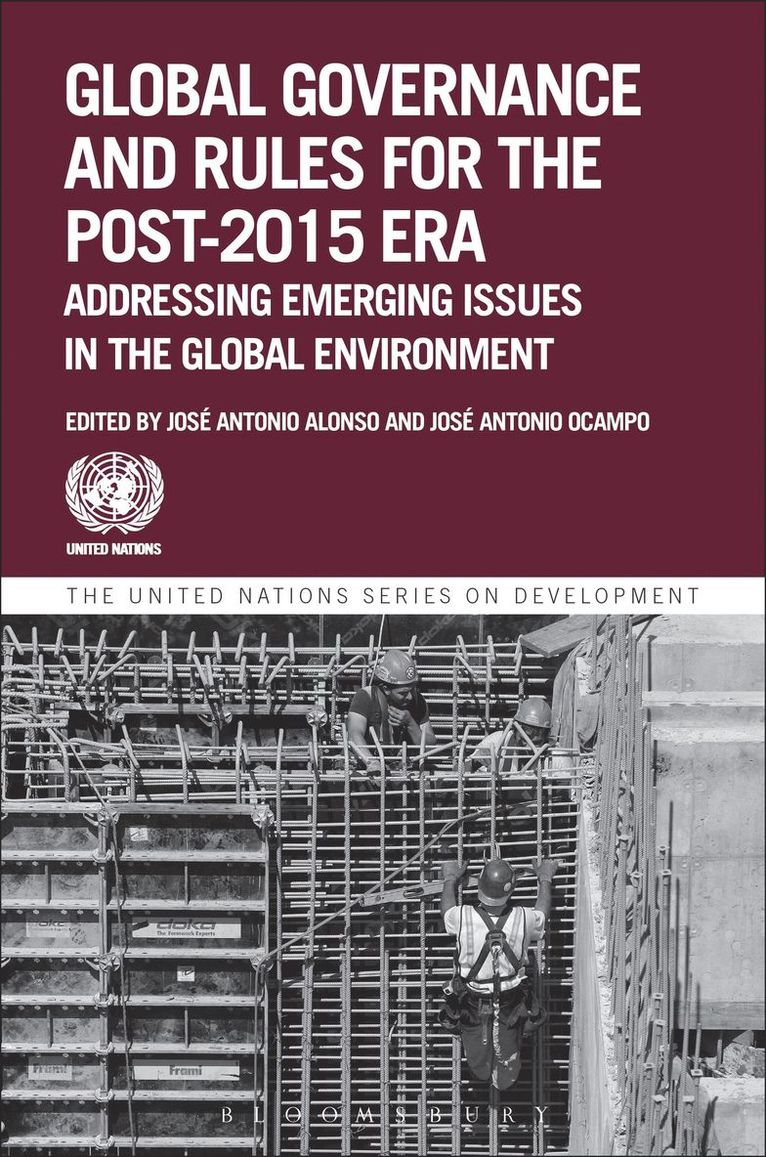 United Nations Publications, Jose Antonio Alonso - Global Governance And Rules For The Post-2015 Era, Inbunden