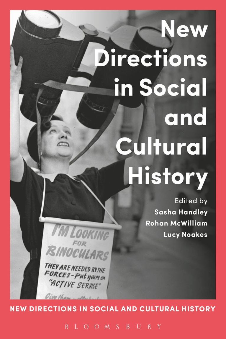 Sasha Handley, Rohan McWilliam, Lucy Noakes - New Directions in Social and Cultural History, Inbunden