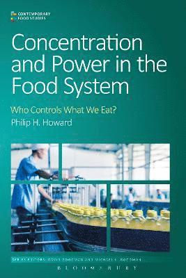 Concentration and Power in the Food System 1