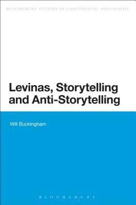 Levinas, Storytelling and Anti-Storytelling 1