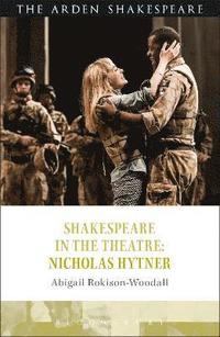 bokomslag Shakespeare in the Theatre: Nicholas Hytner