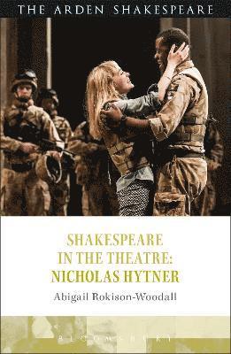 Shakespeare in the Theatre: Nicholas Hytner 1