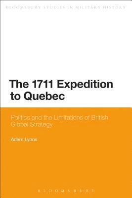 bokomslag The 1711 Expedition to Quebec