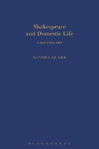 bokomslag Shakespeare and Domestic Life