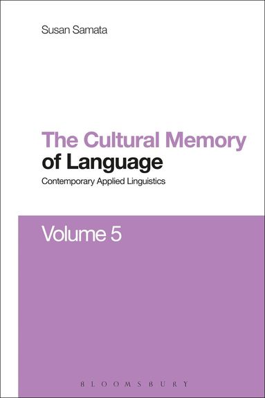 Susan Samata, Li Wei - Cultural Memory of Language, Inbunden
