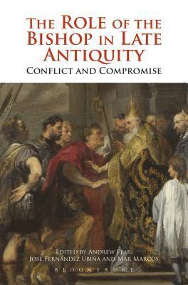 bokomslag Role of the Bishop in Late Antiquity