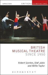 bokomslag British Musical Theatre since 1950