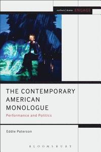 bokomslag The Contemporary American Monologue