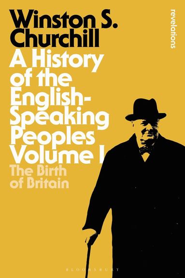 Sir Winston S. Churchill - History of the English-Speaking Peoples Volume I, Häftad
