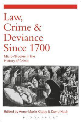 Law, Crime and Deviance since 1700 1