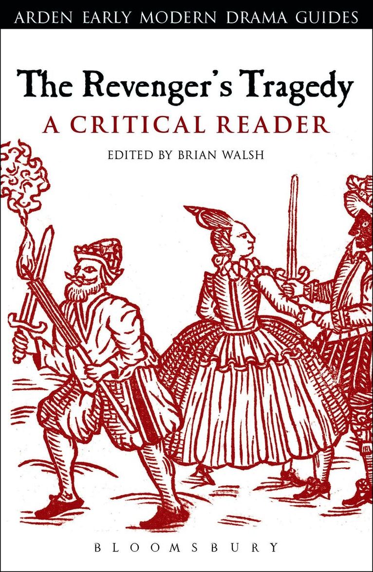 Revenger's Tragedy: A Critical Reader