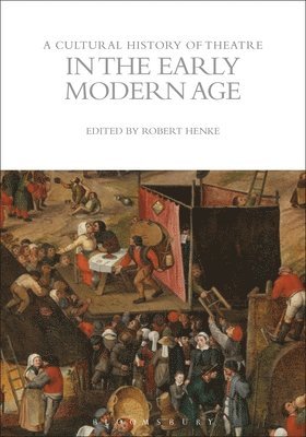 A Cultural History of Theatre in the Early Modern Age 1