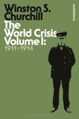 bokomslag The World Crisis Volume I