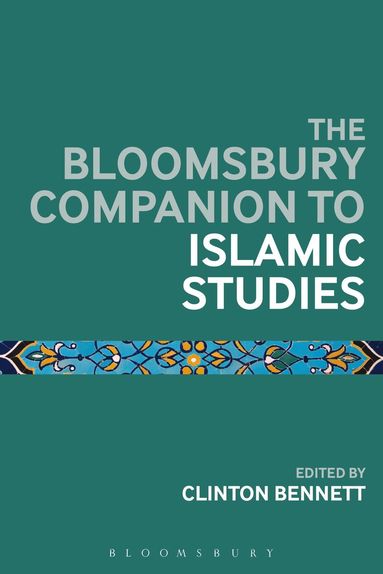 bokomslag Bloomsbury Companion to Islamic Studies