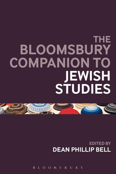 Dean Phillip Bell - Bloomsbury Companion to Jewish Studies, Häftad