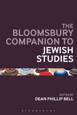 The Bloomsbury Companion to Jewish Studies 1