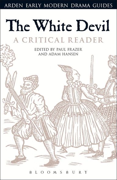 Paul Frazer, Adam Hansen - White Devil: A Critical Reader, Inbunden