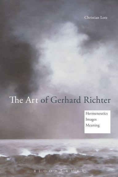 Christian Lotz - Art of Gerhard Richter, Inbunden