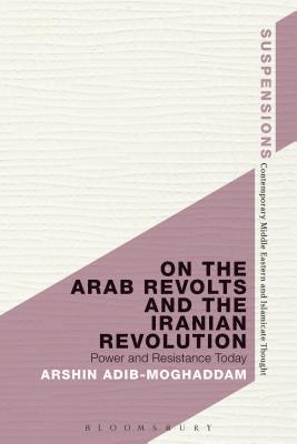 On the Arab Revolts and the Iranian Revolution 1