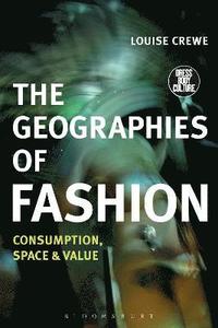 bokomslag The Geographies of Fashion