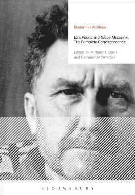 Ezra Pound and 'Globe' Magazine: The Complete Correspondence 1
