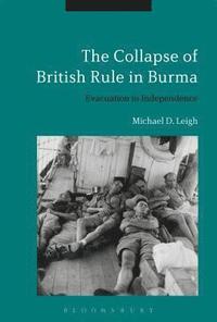 bokomslag The Collapse of British Rule in Burma