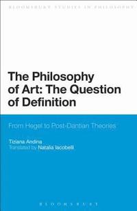 bokomslag The Philosophy of Art: The Question of Definition