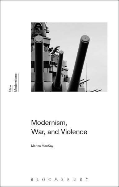 bokomslag Modernism, War, and Violence