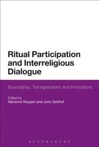 bokomslag Ritual Participation and Interreligious Dialogue