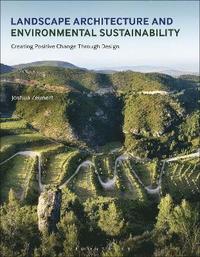 bokomslag Landscape Architecture and Environmental Sustainability