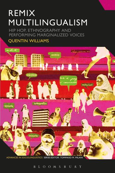 Quentin Williams, Tommaso M. Milani - Remix Multilingualism, Inbunden