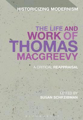 Susan Schreibman - Life and Work of Thomas MacGreevy, Häftad